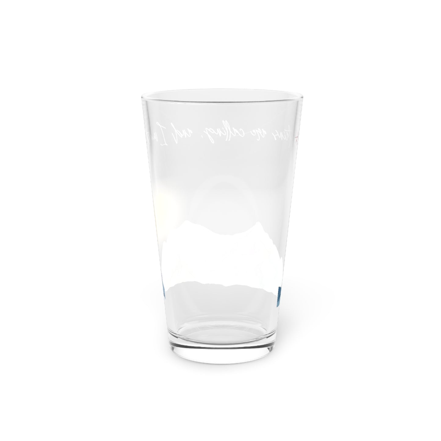 Mountains are Calling Pint Glass, 16oz