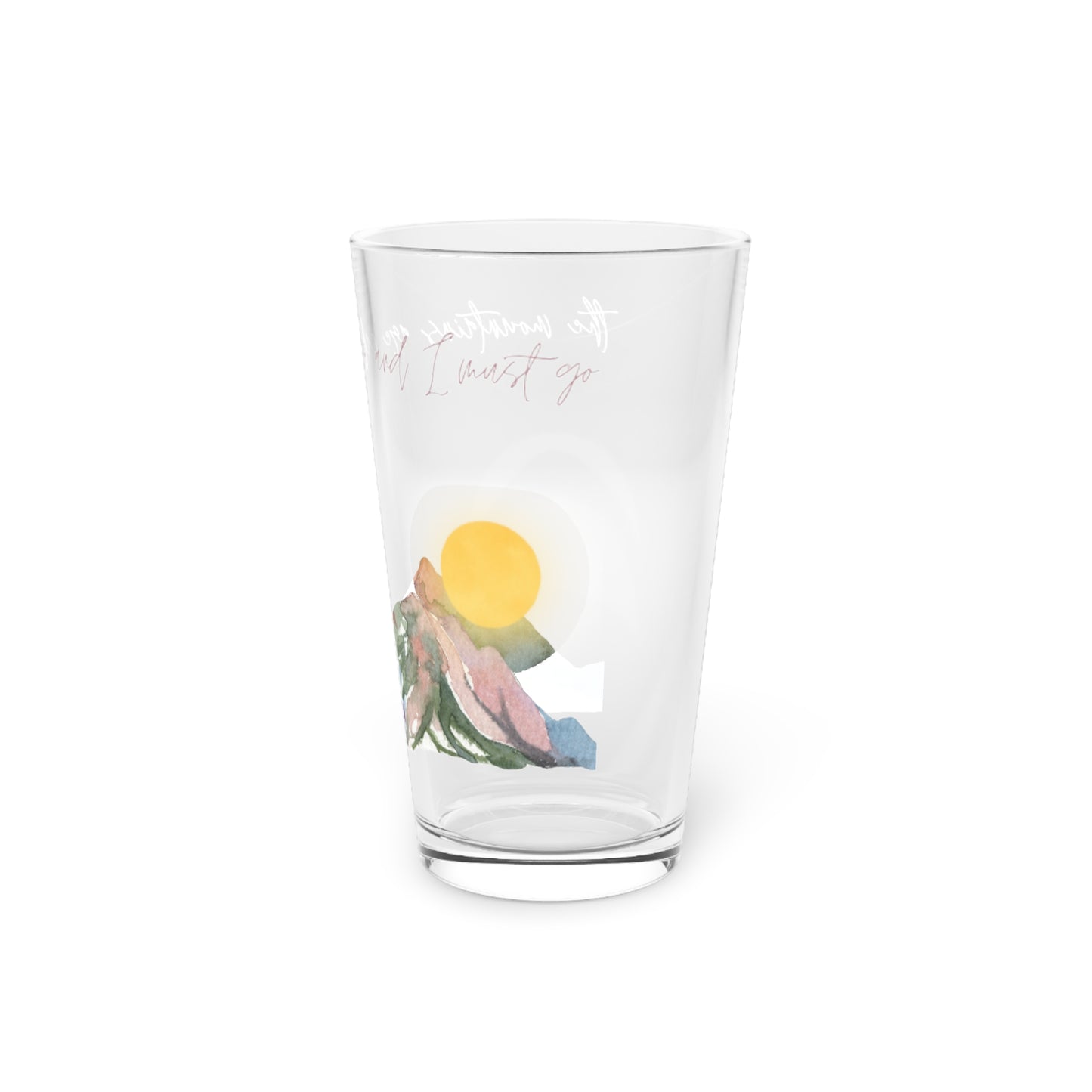 Mountains are Calling Pint Glass, 16oz